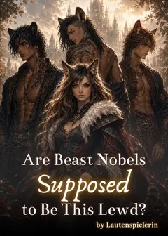 Are Beast Nobles Supposed to Be This Lewd?