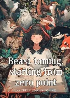 Beast taming, starting from zero point