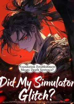 Foundation Establishment Means Death Sentence? Did My Simulator Glitch?