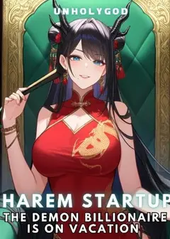 Harem Startup : The Demon Billionaire is on Vacation