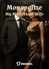 Monopolize My Mysterious Wife