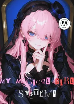 My Magical Girl System