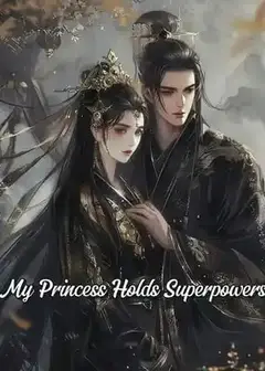 My Princess Holds Superpowers