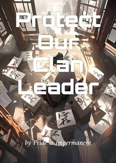 Protect Our Clan Leader