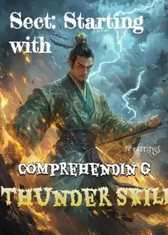 Sect: Starting with Comprehending Thunder Skill