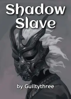 Shadow Slave