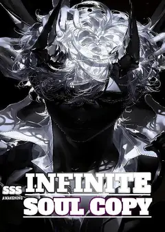 SSS Awakening: Starting With Infinite Soul Copy