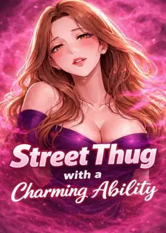 Street thug with a charming ability