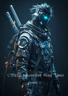STRIKER: Independent Beast Tamer