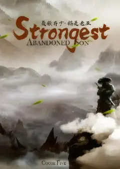 Strongest Abandoned Son
