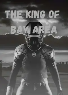 The King of Bay Area