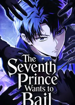 The Seventh Prince Wants to Bail