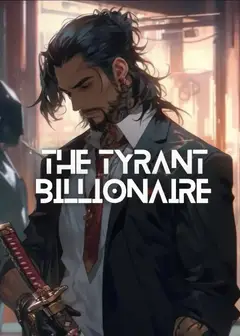 The Tyrant Billionaire