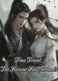 Time Travel: The Heroine Has Arrived!