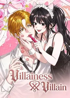 Villainess X Villain: They are obsessed with each other!