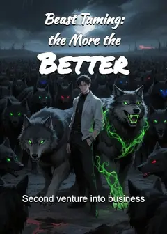 Beast Taming: the More the Better