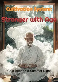 Cultivation System: Stronger with Age