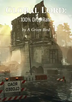 Global Lord: 100\% Drop Rate
