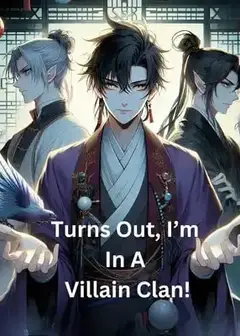 Turns Out, I’m In A Villain Clan!