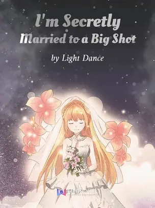I'm Secretly Married to a Big Shot