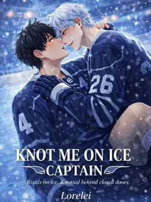 Knot me on ice, Captain(BL)