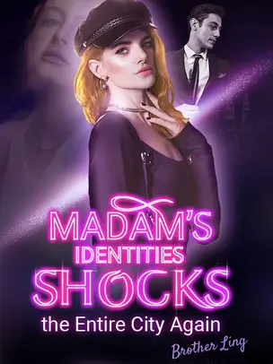 Madam's Identities Shocks the Entire City Again