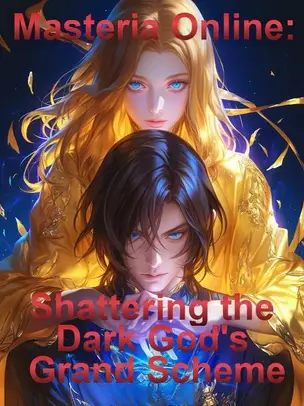 Masteria Online: Shattering the Dark God's Grand Scheme