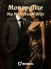 Monopolize My Mysterious Wife