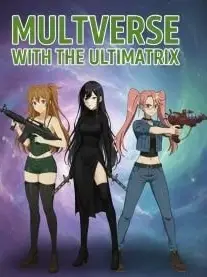 Multiverse with the Ultimatrix