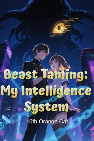 Beast Taming: My Intelligence System