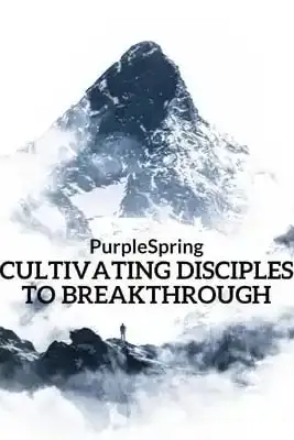 Cultivating Disciples to Breakthrough