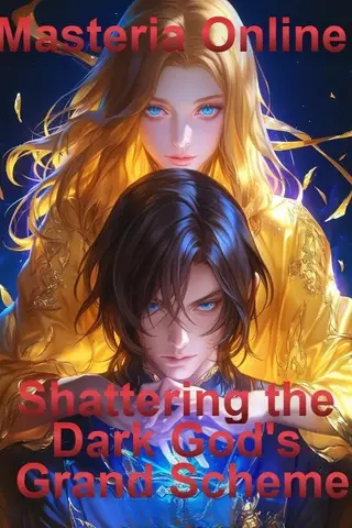 Masteria Online: Shattering the Dark God's Grand Scheme