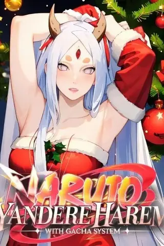 Naruto: Yandere Harem with Gacha System