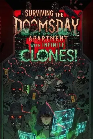Surviving the Doomsday Apartment—With Infinite Clones!