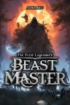 The First Legendary Beast Master