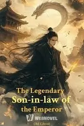 The Legendary Son-in-law of the Emperor