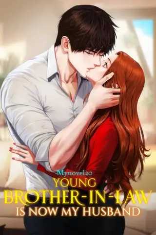 Young Brother-in-law Is Now My Husband
