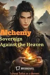 Alchemy Sovereign Against the Heaven