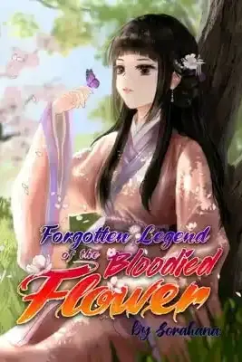 Forgotten Legend of the Bloodied Flower