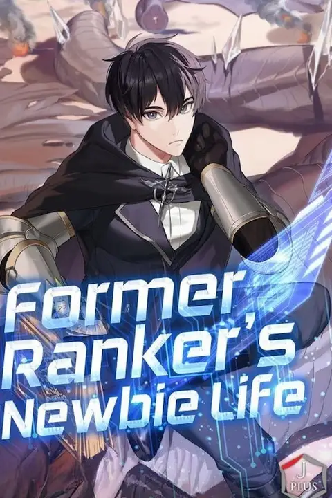 Former Ranker's Newbie Life