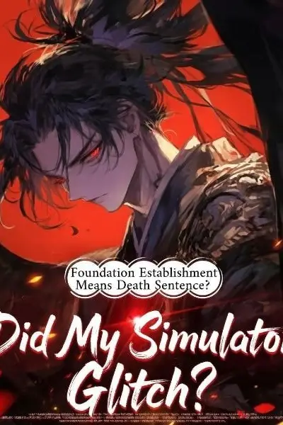 Foundation Establishment Means Death Sentence? Did My Simulator Glitch?