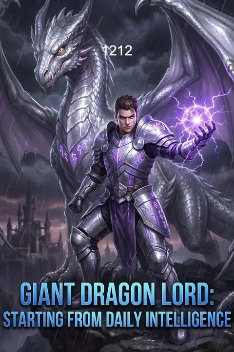Giant Dragon Lord: Starting from Daily Intelligence