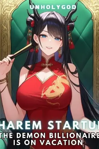 Harem Startup : The Demon Billionaire is on Vacation