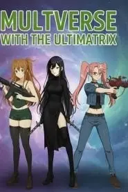 Multiverse with the Ultimatrix