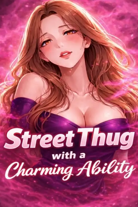 Street thug with a charming ability