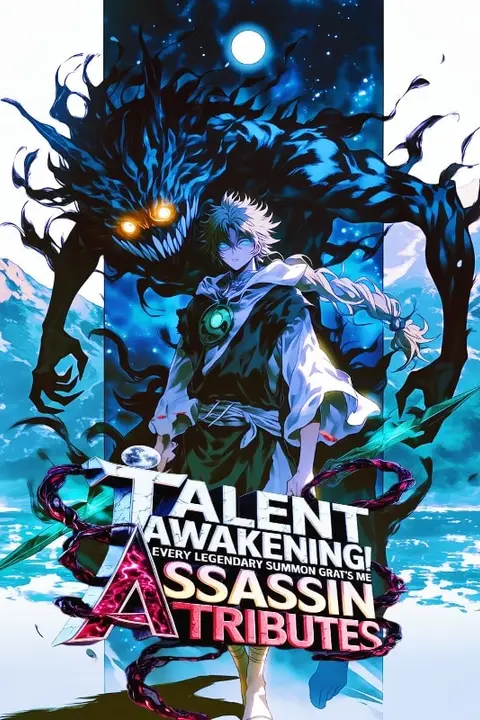 Talent Awakening! Every Legendary Summon Grants Me Assassin Attributes