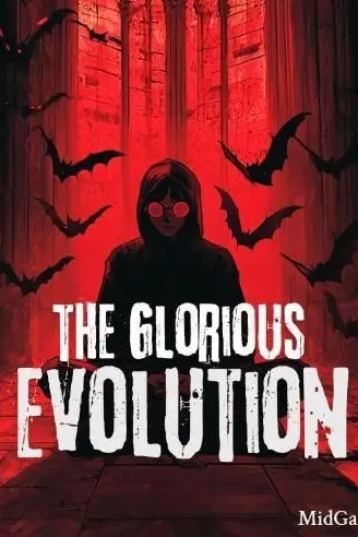 The Glorious Evolution