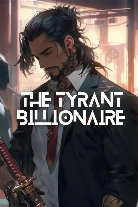 The Tyrant Billionaire