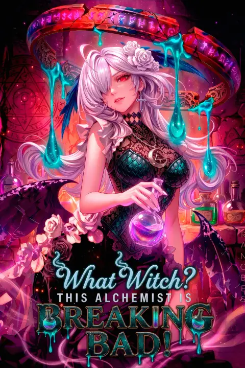 What Witch? This Alchemist is Breaking Bad!