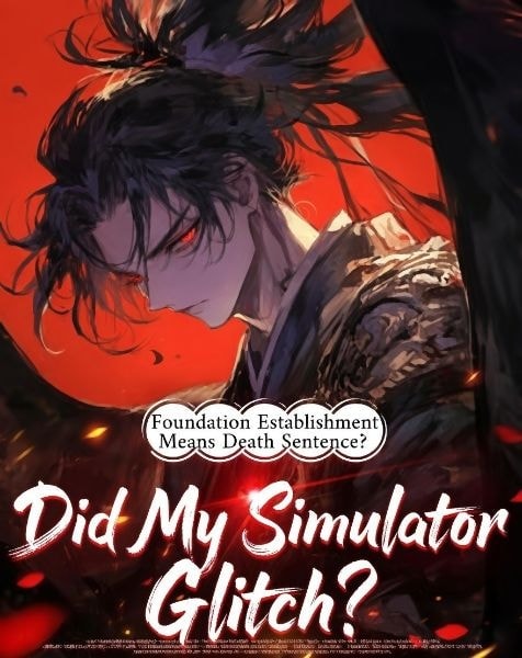 Foundation Establishment Means Death Sentence? Did My Simulator Glitch? cover